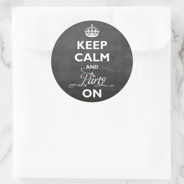 Keep Calm and Party On Chalkboard Funny Holiday Classic Round Sticker (Bag)