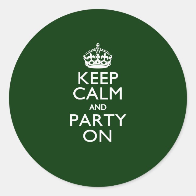 Keep Calm and Party On Classic Green Classic Round Sticker (Front)