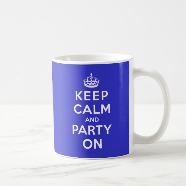 Keep Calm and Party On Coffee Mug (Right)