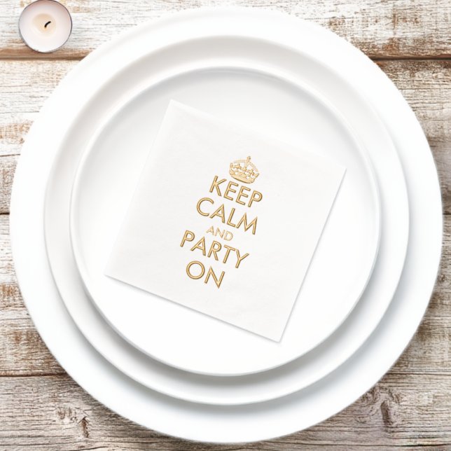 Keep calm and party on exclusive custom gold foil napkins (Insitu)