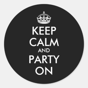 Keep calm and party on funny black wedding favour classic round sticker