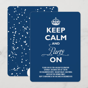 Keep Calm And Party On Funny Holiday New Year Eve Invitation