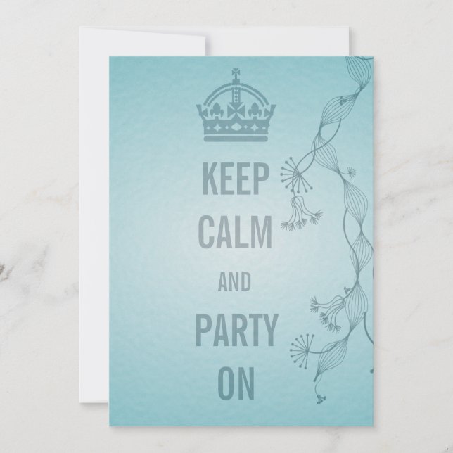 keep calm and party on invitation (Front)