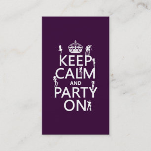 Keep Calm and Party On (party girls) (all colours) Business Card