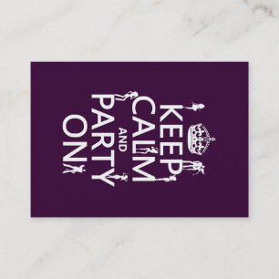 Keep Calm and Party On (party girls) (all colours) Business Card