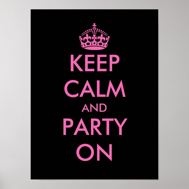 Keep calm and party on Poster | Customisable (Front)