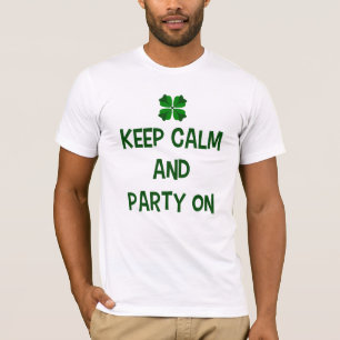 Keep Calm And Party On T-Shirt