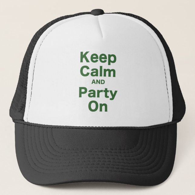 Keep Calm and Party On Trucker Hat (Front)