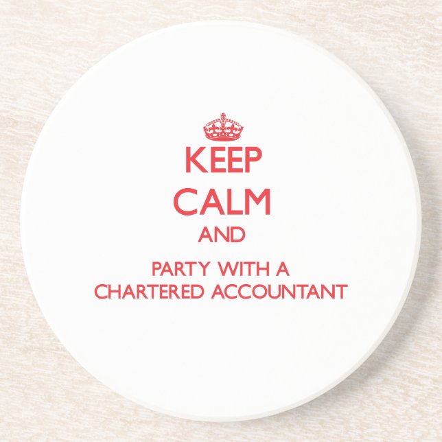 Keep Calm and Party With a Chartered Accountant Coaster (Front)
