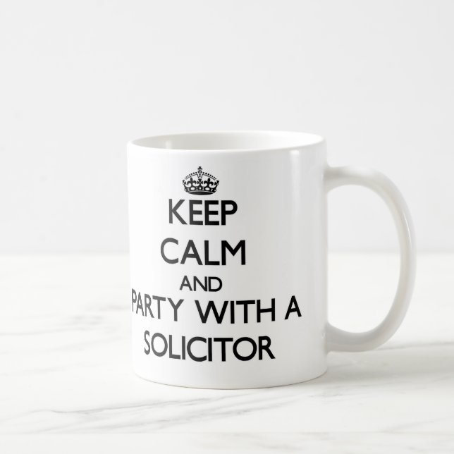 Keep Calm and Party With a Solicitor Coffee Mug (Right)