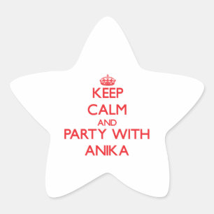 Keep Calm and Party with Anika Star Sticker