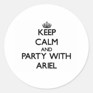 Keep Calm and party with Ariel Classic Round Sticker