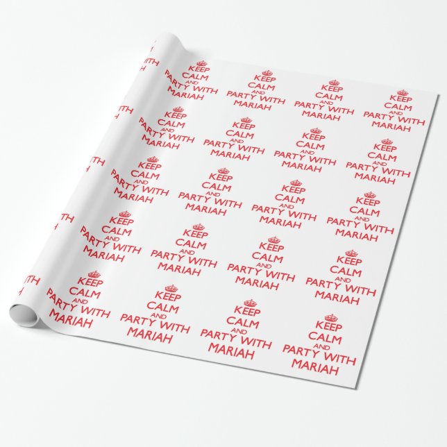 Keep Calm and Party with Mariah Wrapping Paper (Unrolled)