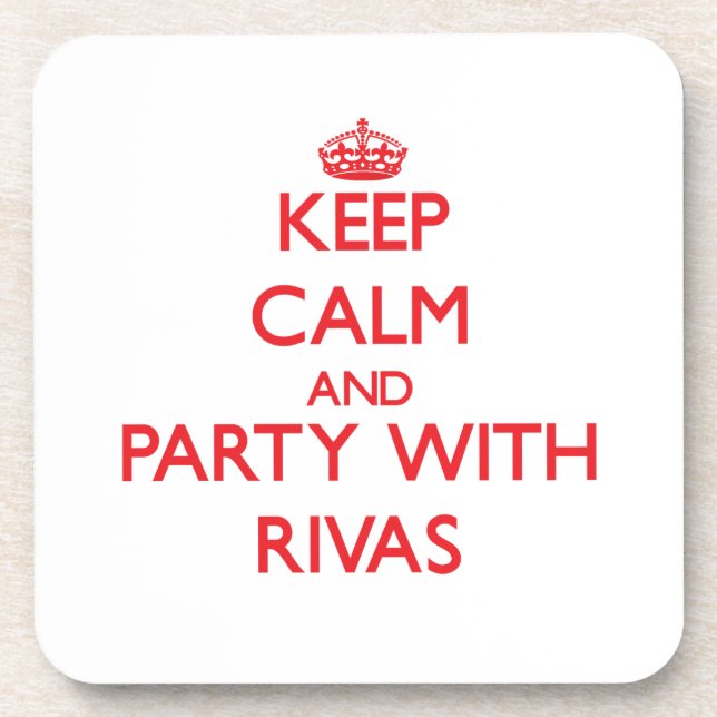 Keep calm and Party with Rivas Coaster (Front)