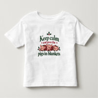 Keep Calm and Pass the Pigs in Blankets Christmas