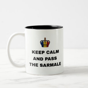 KEEP CALM AND PASS THE SARMALE Two-Tone COFFEE MUG