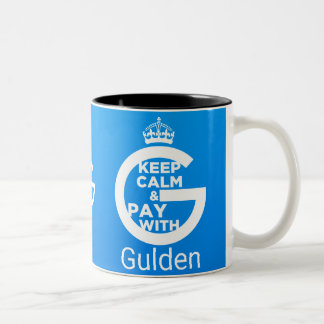 Keep Calm and Pay With Gulden Two-Tone Coffee Mug