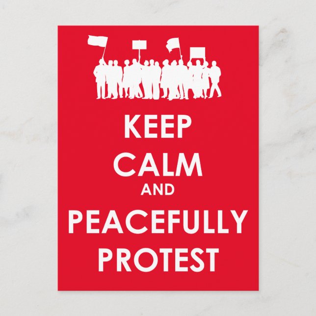 Keep Calm and Peacefully Protest (white text) Postcard (Front)
