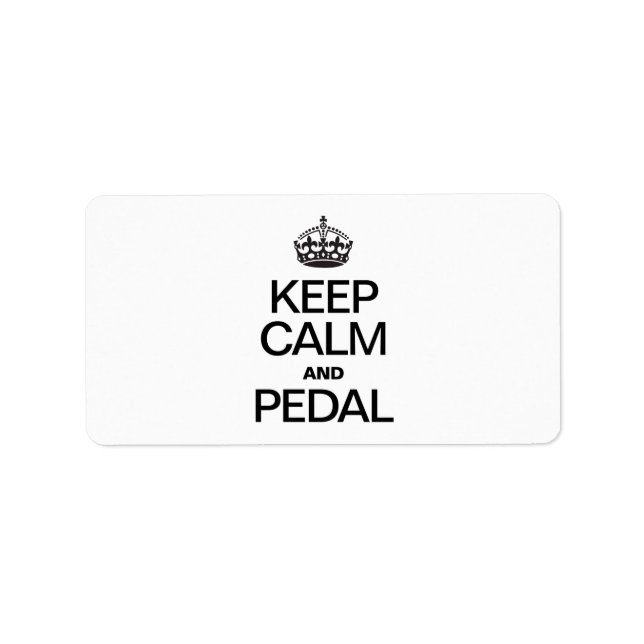 KEEP CALM AND PEDAL LABEL (Front)