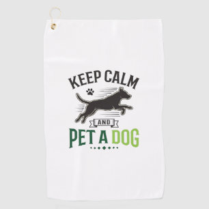 Keep Calm and Pet a Dog Vintage Engraving Design_1 Golf Towel