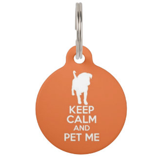 Keep Calm and Pet Me ID Tag