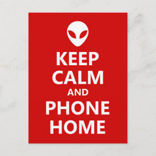 Keep Calm and Phone Home Postcard