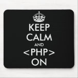Keep Calm and PHP on Mousepad | Geeky humour<br><div class="desc">Keep Calm and PHP on Mousepad | Geeky humour for programmers and coders. Create your own funny Keep calm and carry on parody. For example with html php java javascript  perl sql. Customise background colours and text the way you want it.</div>