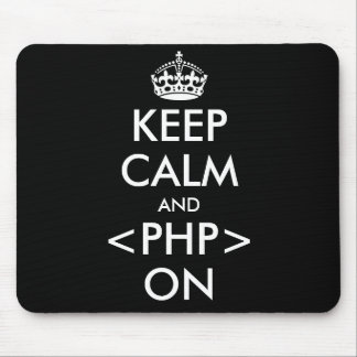 Keep Calm and PHP on Mousepad | Geeky humour