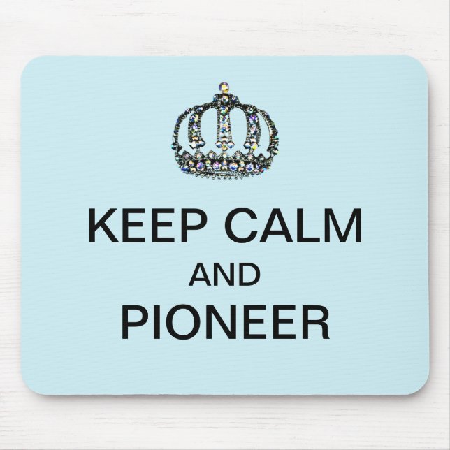 KEEP CALM AND PIONEER  MOUSE PAD (Front)