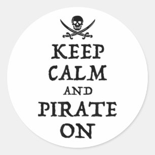 Keep Calm And Pirate On Funny Talk Like A Pirate D Classic Round Sticker