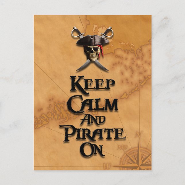 Keep Calm And Pirate On Postcard (Front)