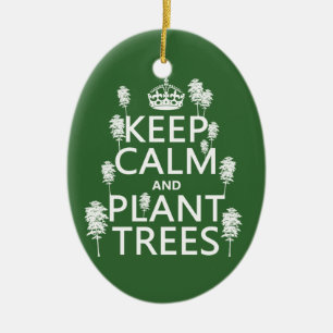 Keep Calm and Plant Trees (all colours) Ceramic Tree Decoration