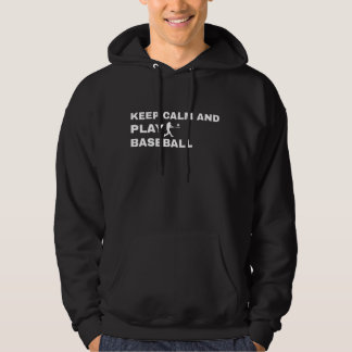 keep calm and play baseball hoodie