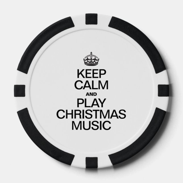 KEEP CALM AND PLAY CHRISTMAS MUSIC POKER CHIPS (Front)