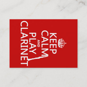 Keep Calm and Play Clarinet (any background Business Card