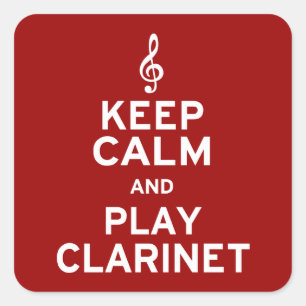 Keep Calm and Play Clarinet Square Sticker