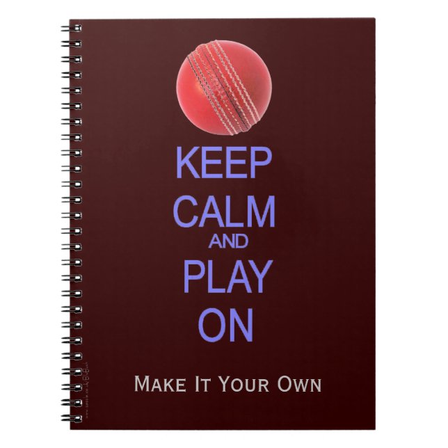 Keep Calm and Play cricket Notebook (Front)