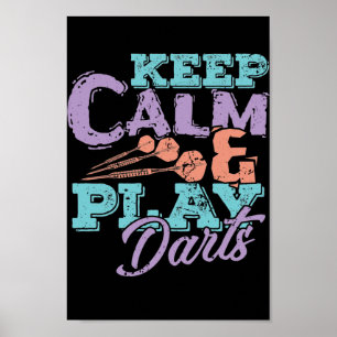 Keep Calm and Play Darts Poster
