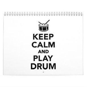 Keep calm and Play drum Calendar