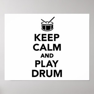 Keep calm and Play drum Poster
