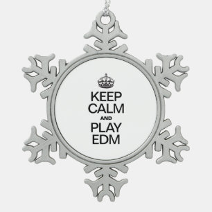 KEEP CALM AND PLAY EDM SNOWFLAKE PEWTER CHRISTMAS ORNAMENT