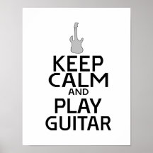 Keep Calm and Play Electric Guitar - Custom Colour