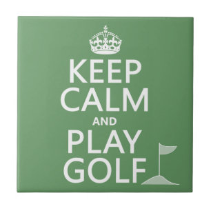 Keep Calm and Play Golf - all colours Ceramic Tile