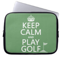 Keep Calm and Play Golf - all colours