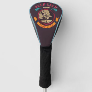 Keep Calm and Play Golf  Head Cover
