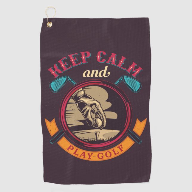 Keep Calm and Play Golf  Towel (Front)