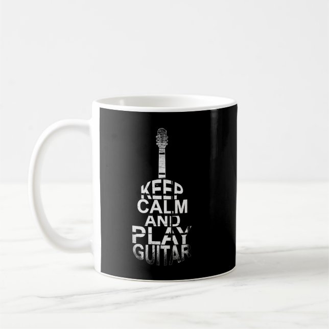 Keep Calm And Play Guitar Acoustic Guitarist Coffee Mug (Left)