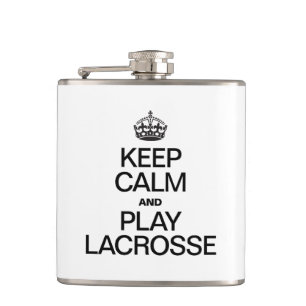 KEEP CALM AND PLAY LACROSSE HIP FLASK