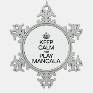 KEEP CALM AND PLAY MANCALA SNOWFLAKE PEWTER CHRISTMAS ORNAMENT