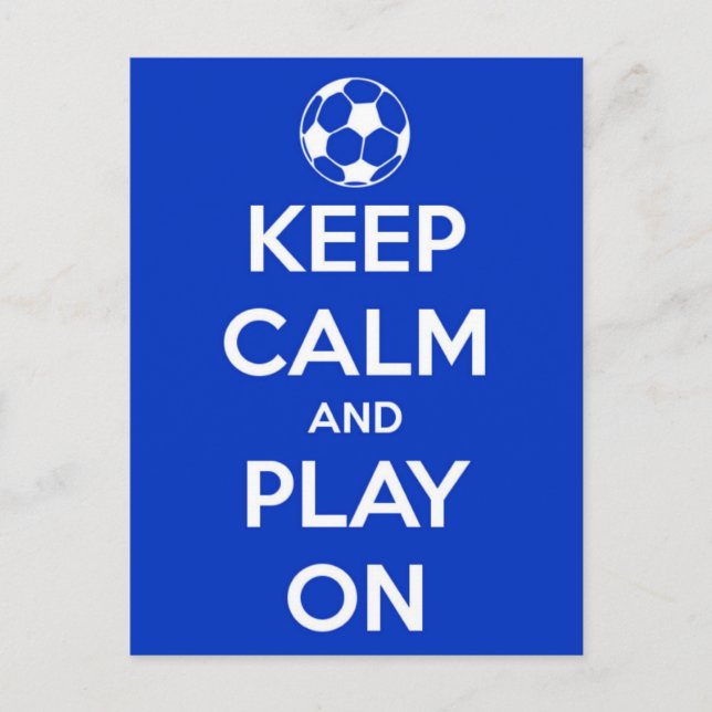 Keep Calm and Play On Blue Postcard (Front)